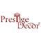 Prestige Decor
